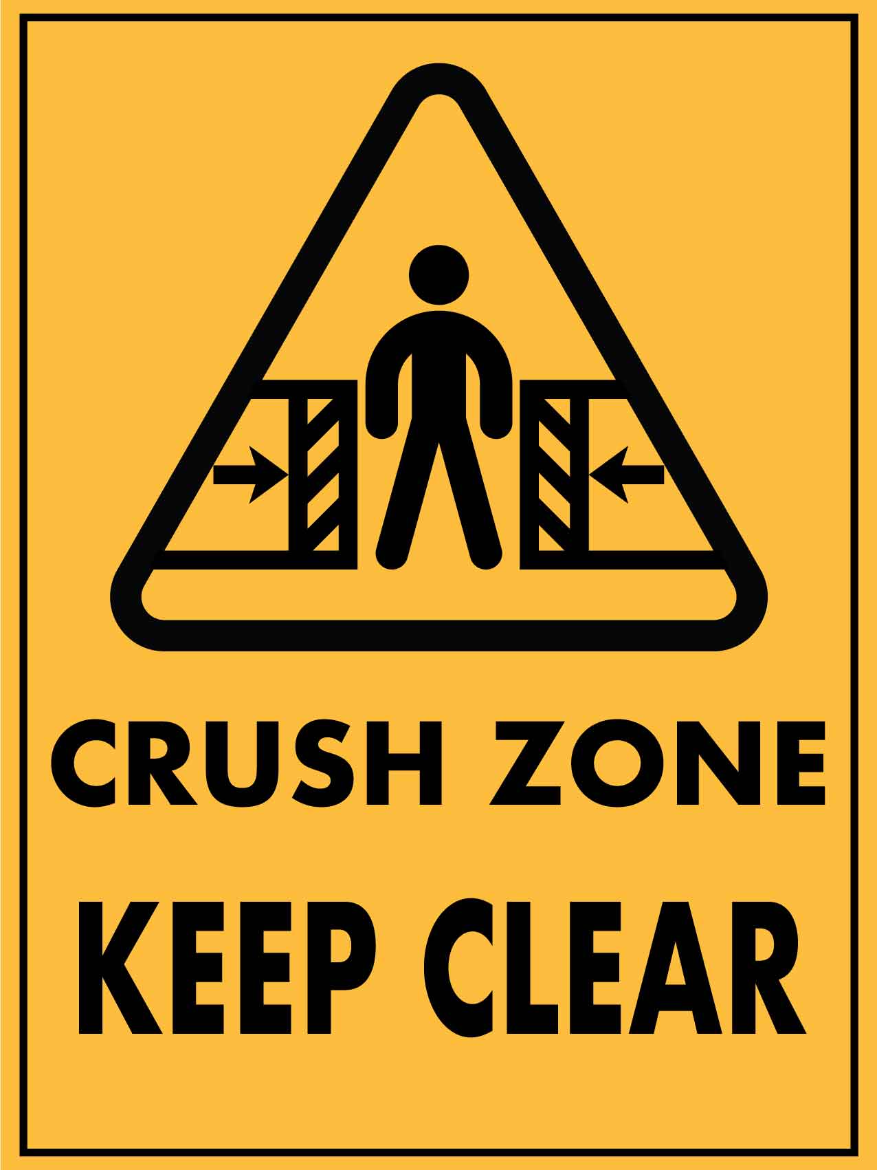 Crush Zone Keep Clear Sign - New Signs