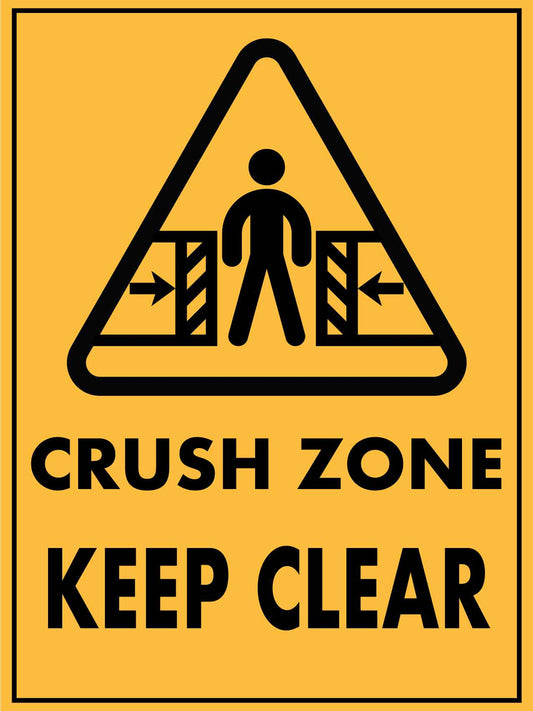 Crush Zone Keep Clear Sign - New Signs