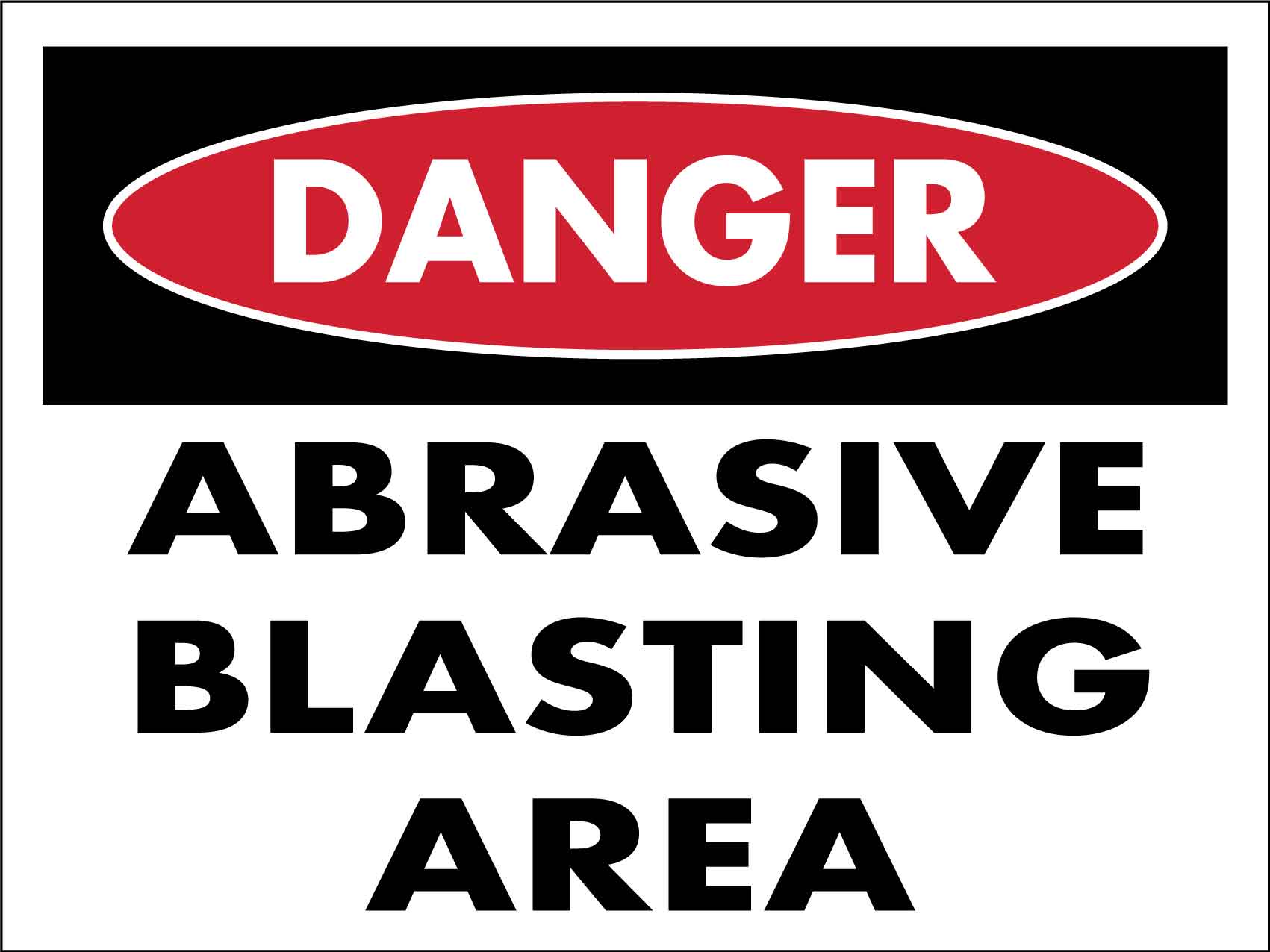 Danger Abrasive Blasting Area Sign - New Signs