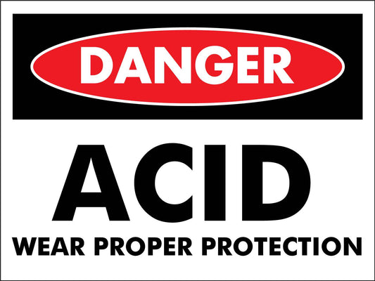Danger Acid Wear Proper Protection Sign - New Signs