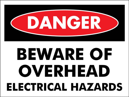 Danger Beware Of Overhead Electrical Hazards Sign - New Signs