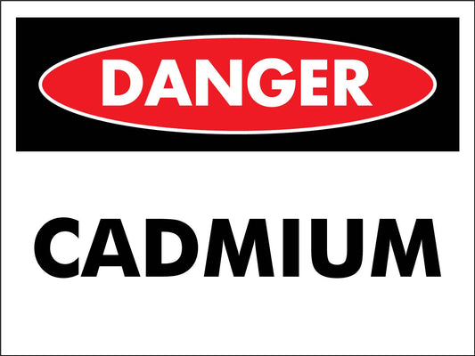 Danger Cadmium Sign - New Signs