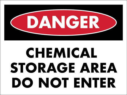 Danger Chemical Storage Area Do Not Enter Sign - New Signs