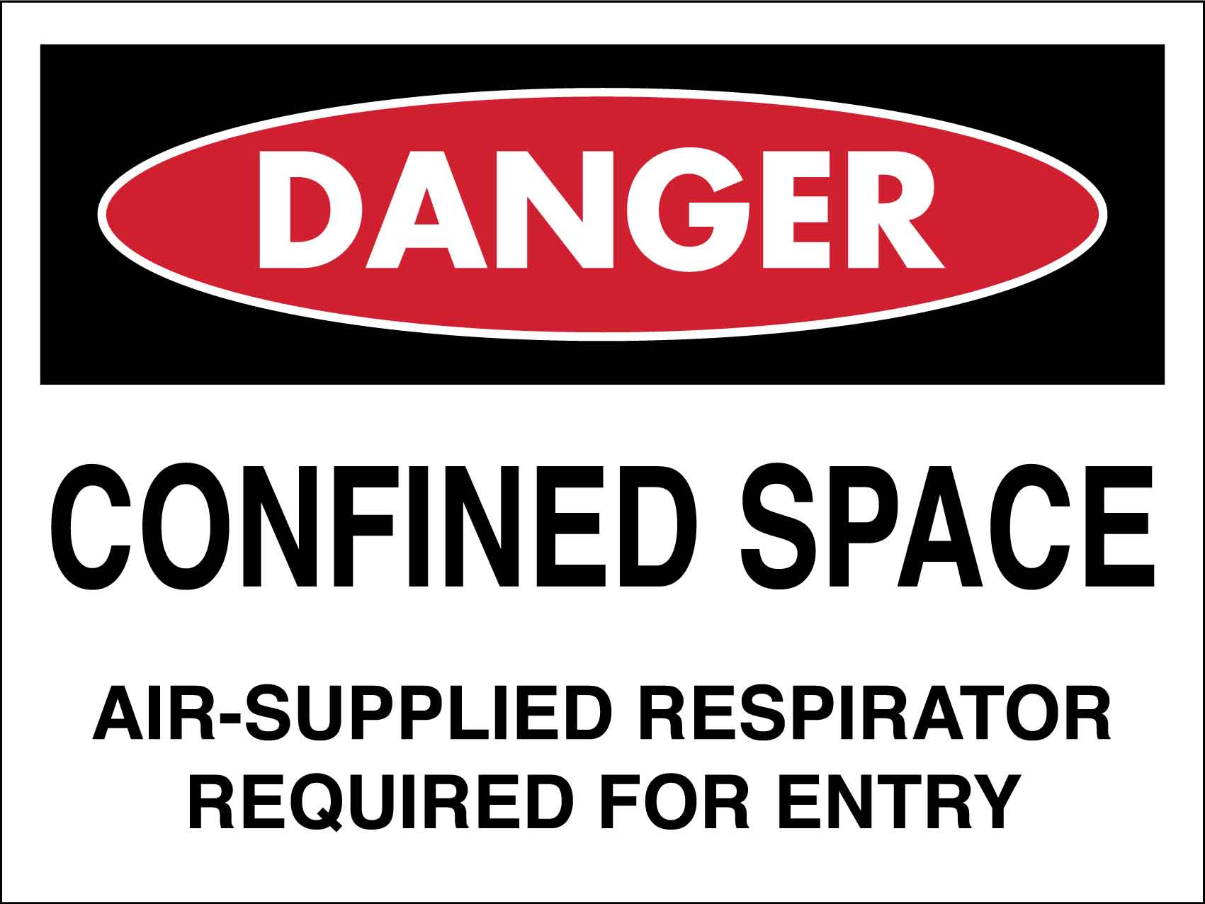 Danger Confined Space Air - Supplied Respirator Required Sign - New Signs