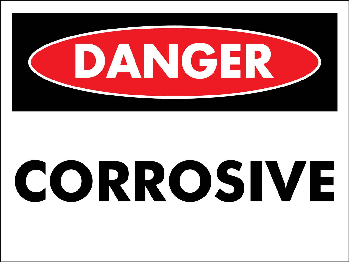Danger Corrosive Sign - New Signs