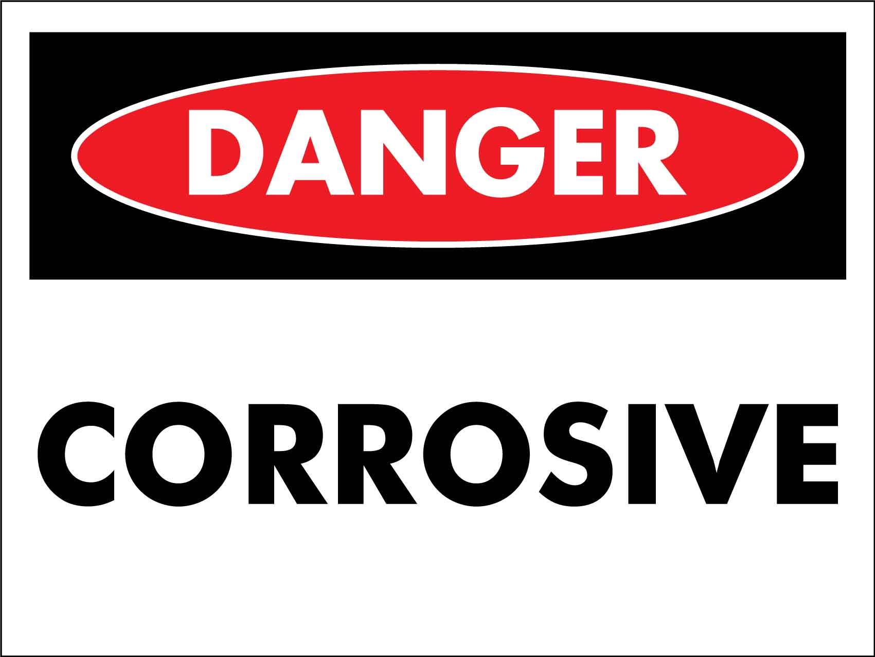 Danger Corrosive Sign - New Signs