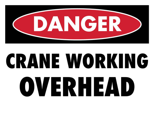Danger Crane Overhead Sign - New Signs
