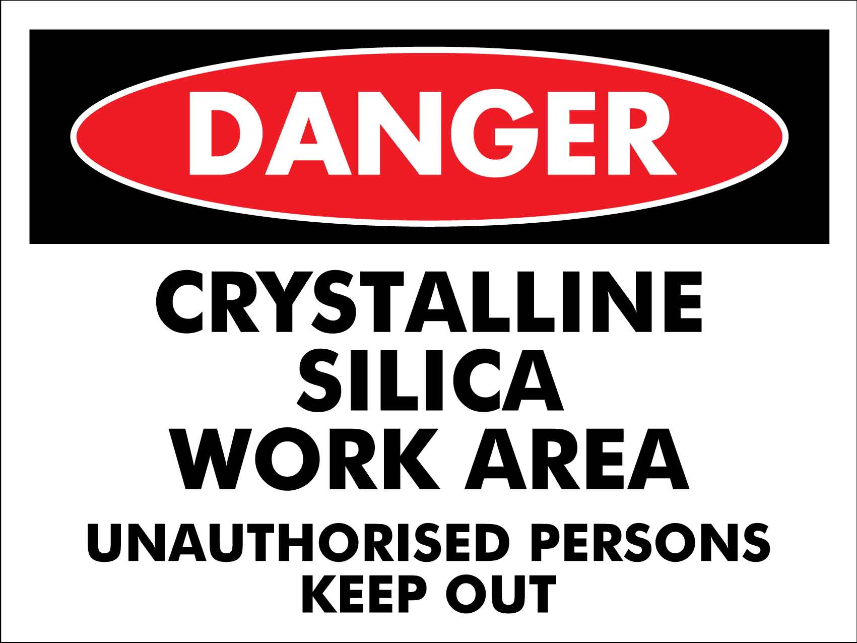 Danger Crystalline Silica Work Area Sign - New Signs