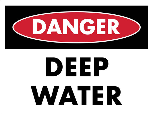 Danger Deep Water Sign - New Signs