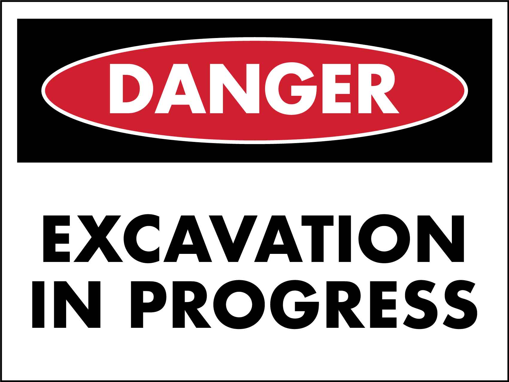 Danger Excavation in Progress Sign - New Signs