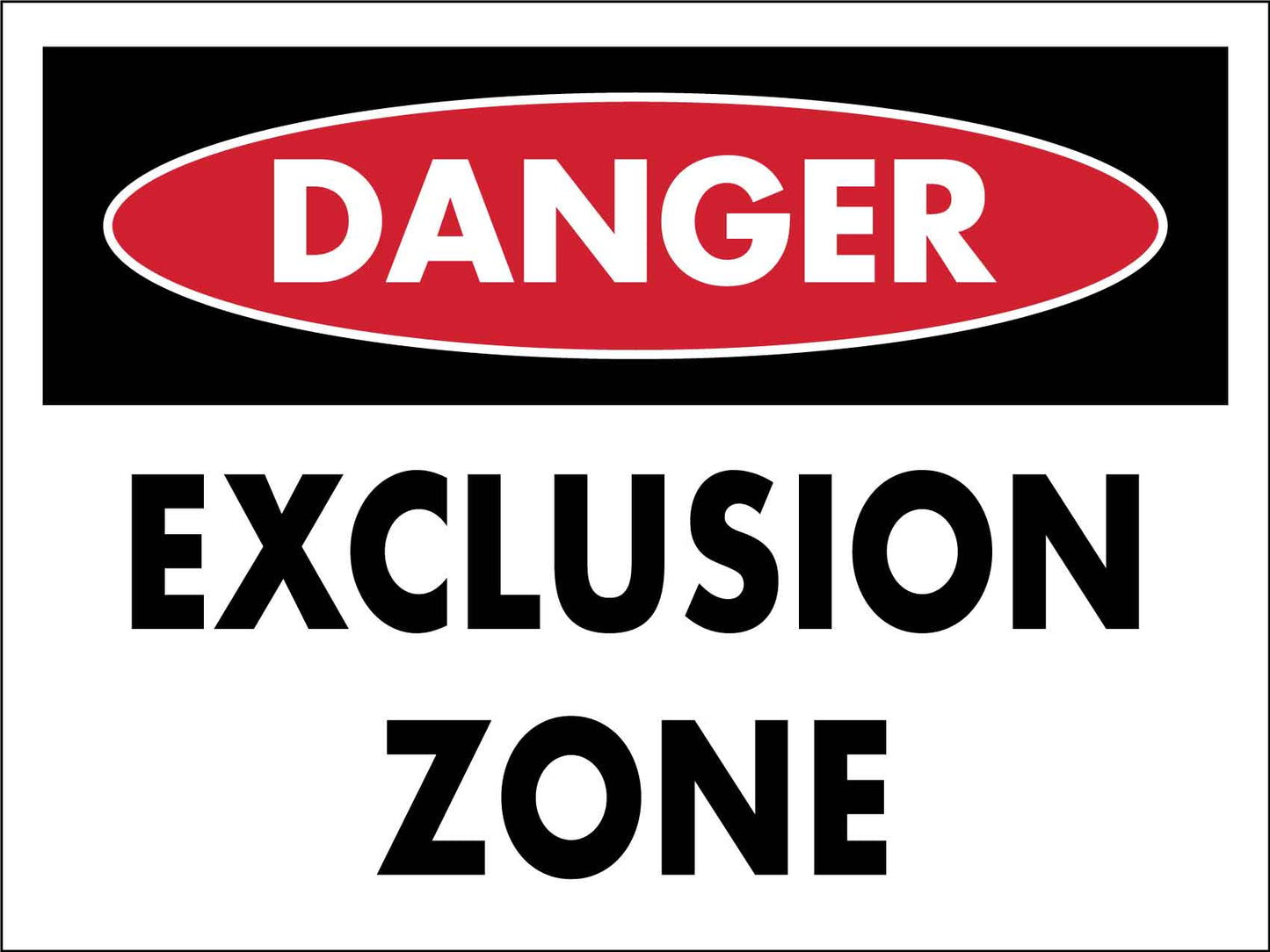 Danger Exclusion Zone Sign - New Signs