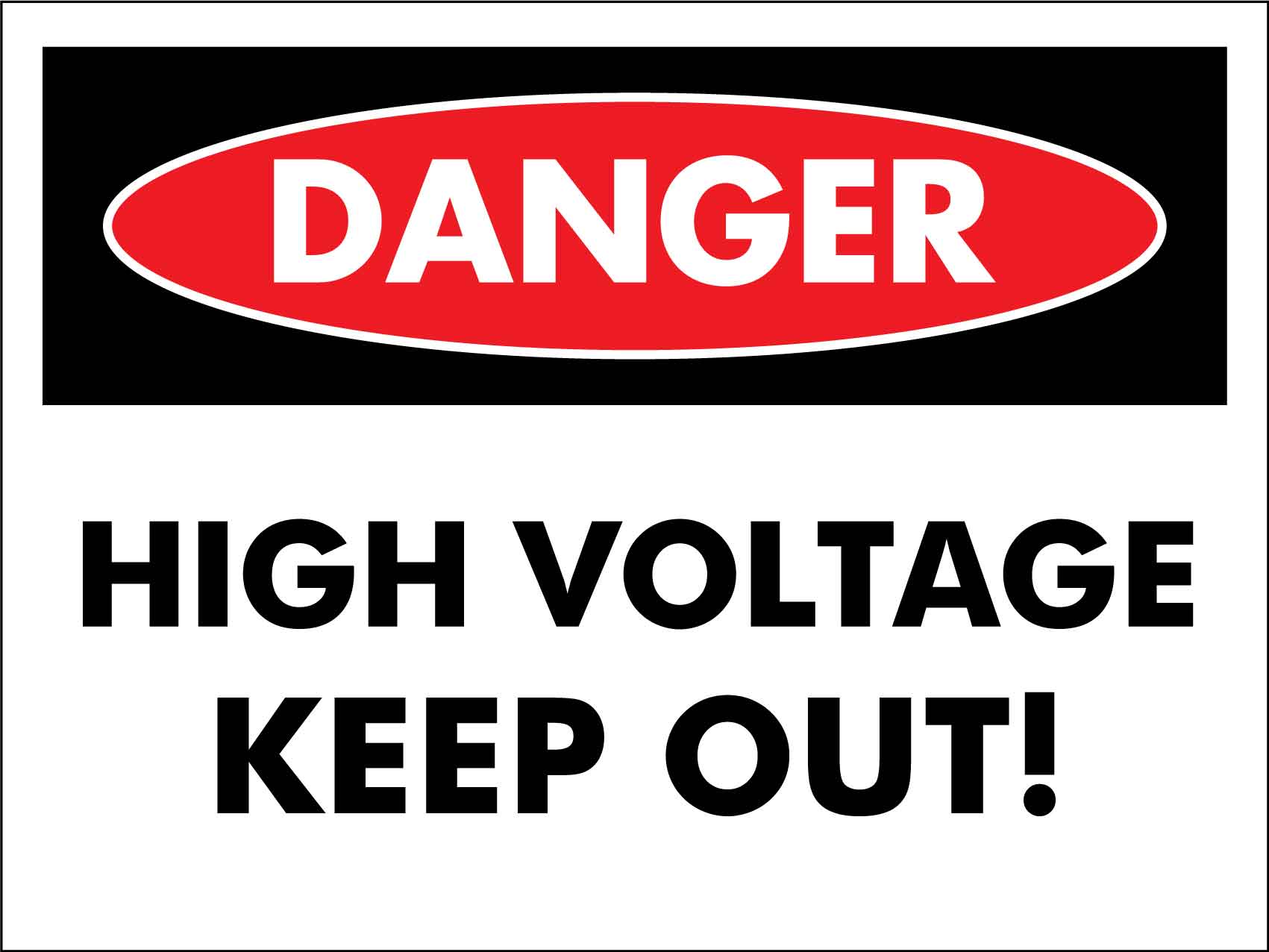 Danger High Voltage Keep Out Sign - New Signs