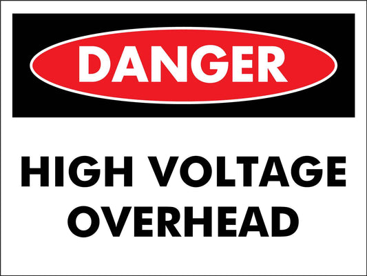 Danger High Voltage Overhead Sign - New Signs