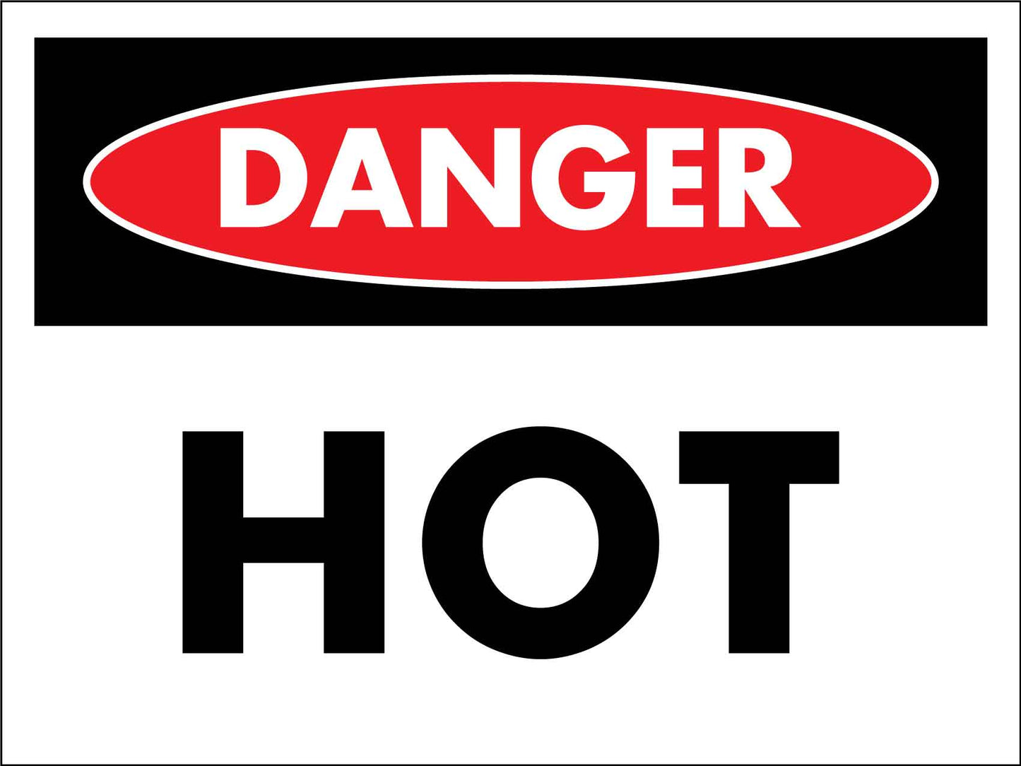 Danger Hot Sign - New Signs