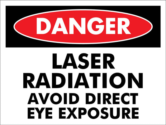 Danger Laser Radiation Avoid Direct Eye Exposure Sign - New Signs