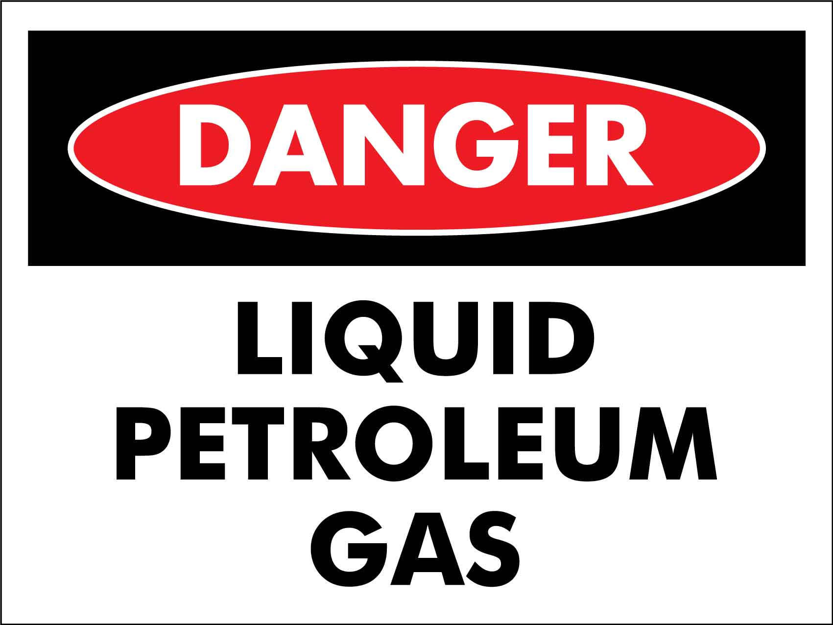 Danger Liquid Petroleum Gas Sign - New Signs