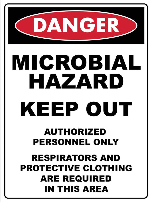 Danger Microbial Hazard Keep Out Sign - New Signs