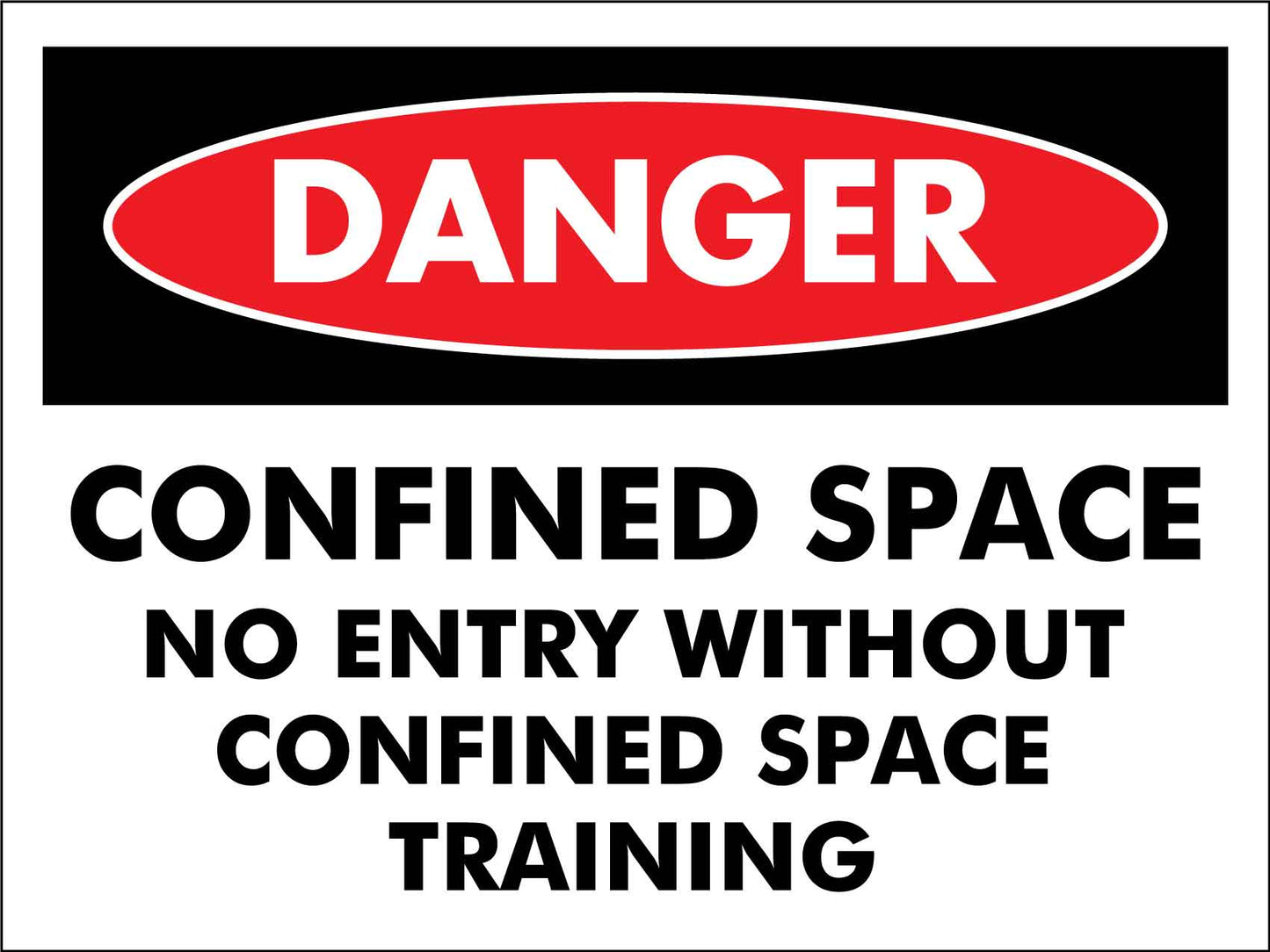 Danger No Entry Without Confined Space Training Sign - New Signs