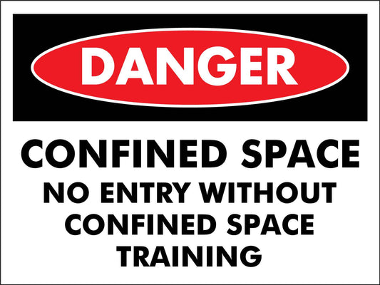 Danger No Entry Without Confined Space Training Sign - New Signs