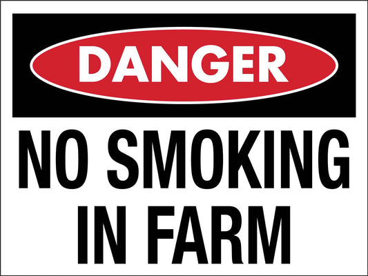 Danger No Smoking In Farm Sign - New Signs