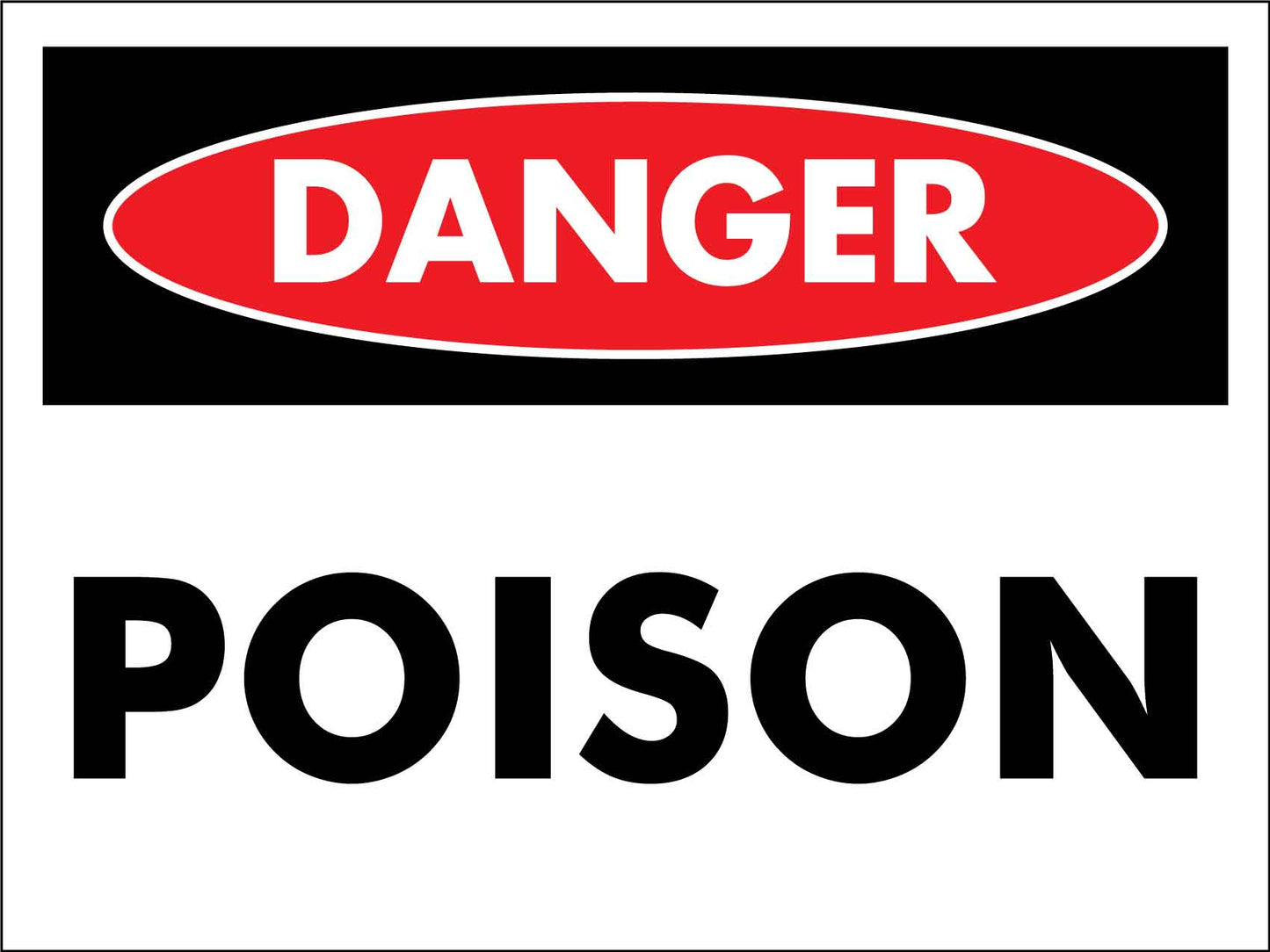 Danger Poison Sign - New Signs