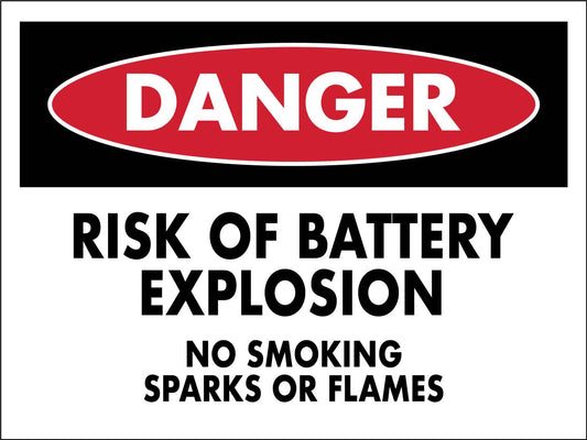 Danger Risk of Battery Explosion No Smoking Sign - New Signs