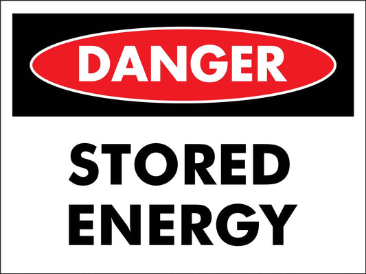 Danger Stored Energy Sign - New Signs