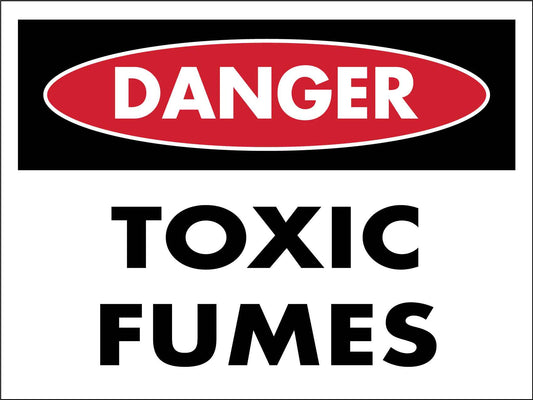 Danger Toxic Fumes Sign - New Signs