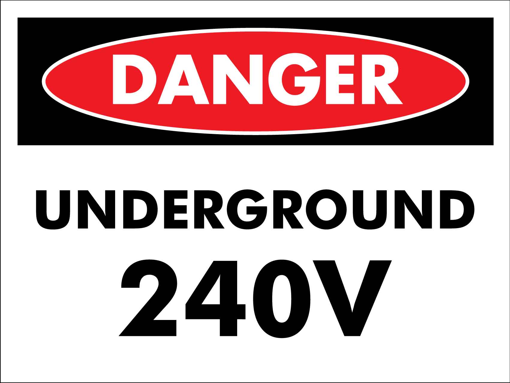 Danger Underground 240V Sign - New Signs