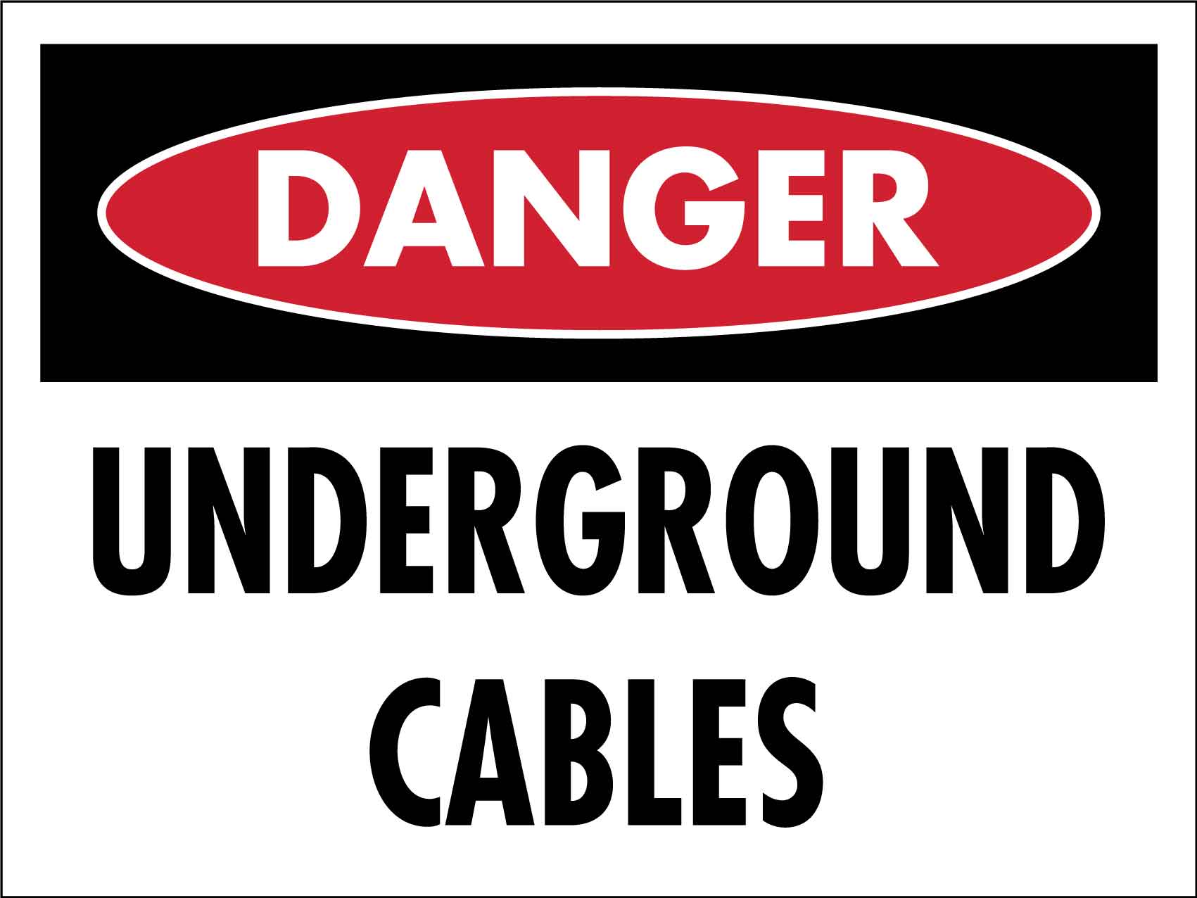 Danger Underground Cables Sign – New Signs