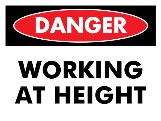 Danger Working At Height Sign - New Signs
