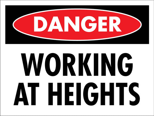 Danger Working At Heights Sign - New Signs