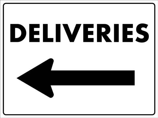 Deliveries Arrow Left Sign - New Signs