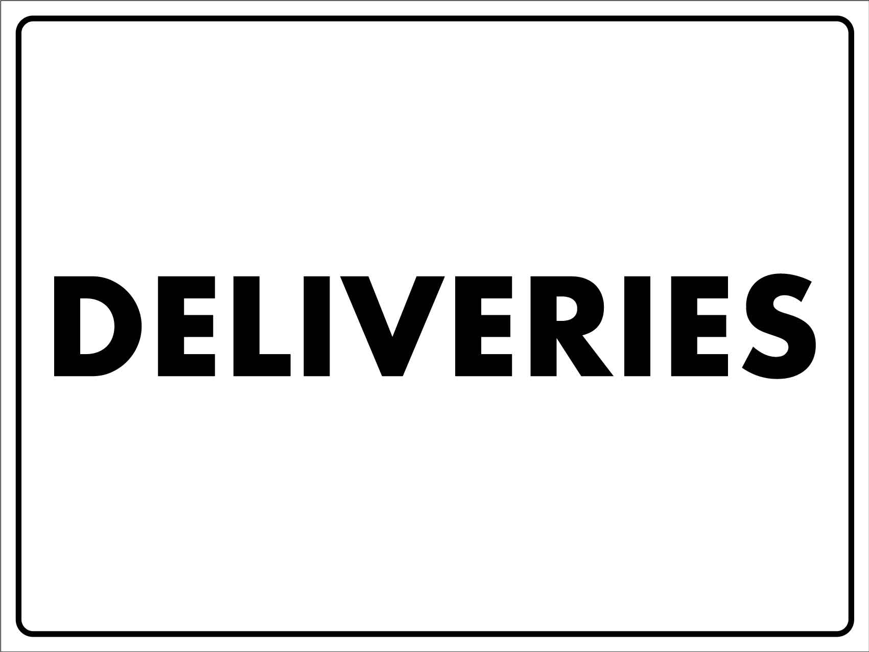 Deliveries Sign – New Signs
