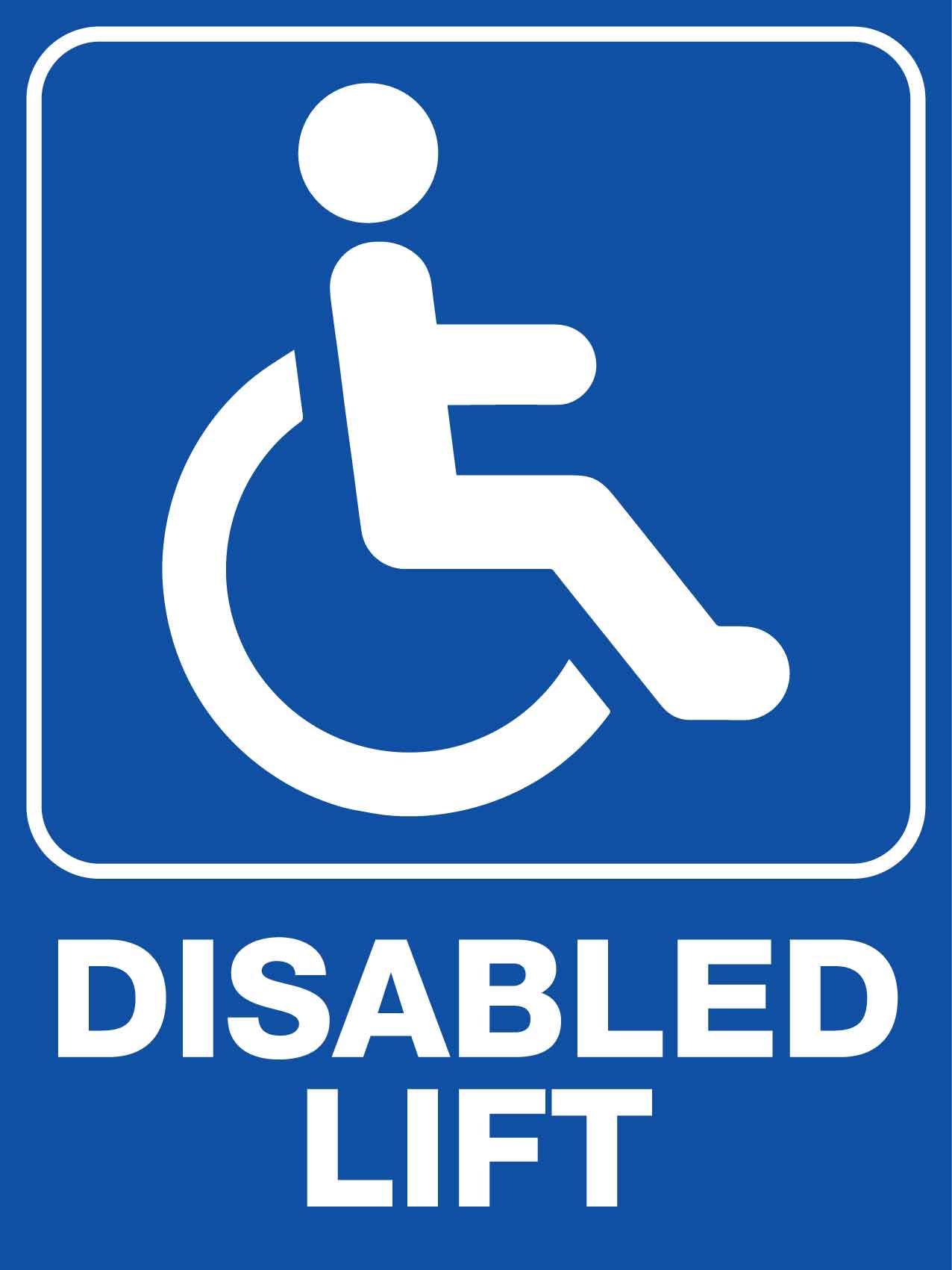 Disabled Lift Sign - New Signs