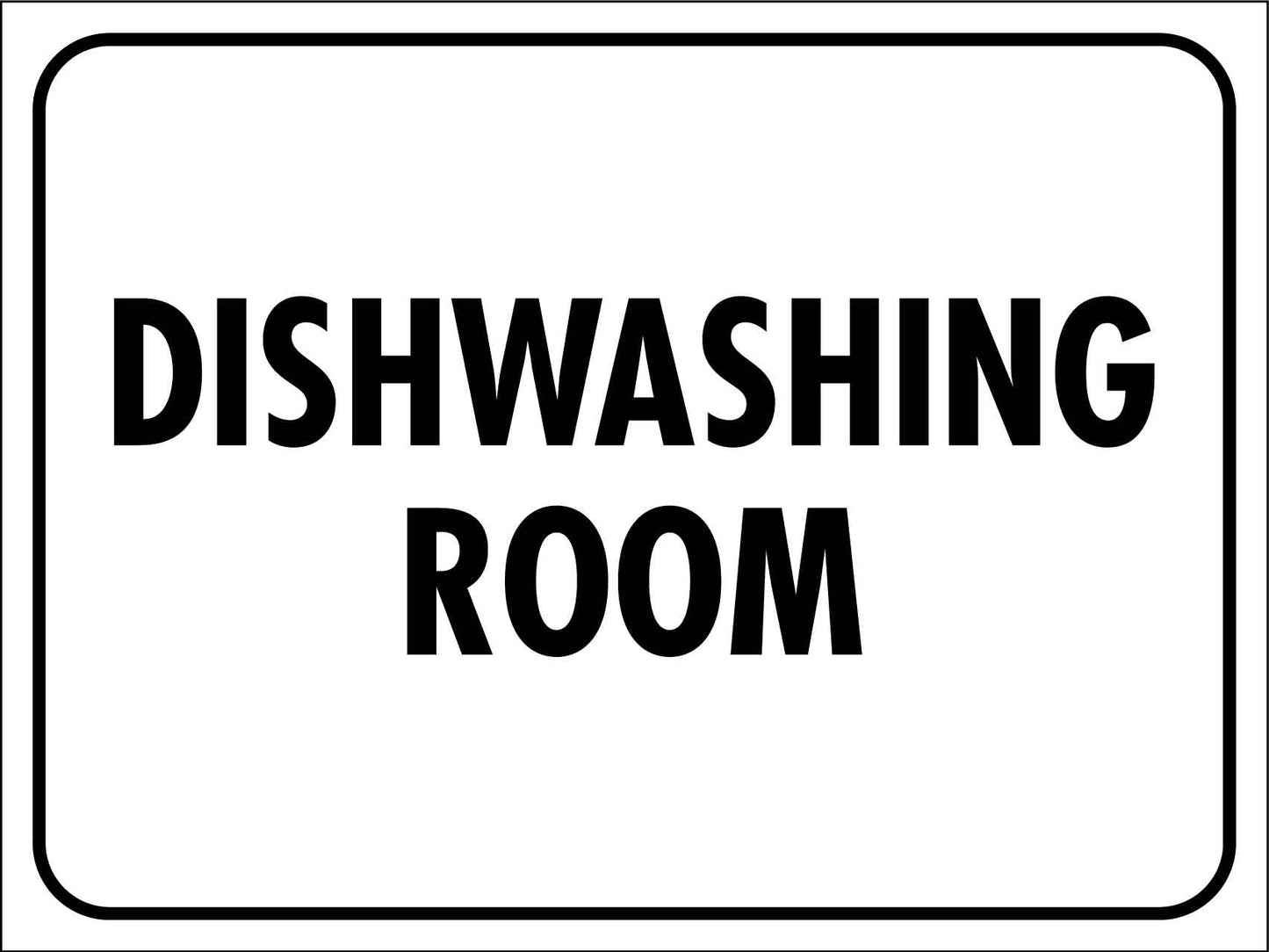 Dishwashing Room Sign - New Signs