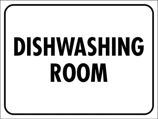 Dishwashing Room Sign - New Signs