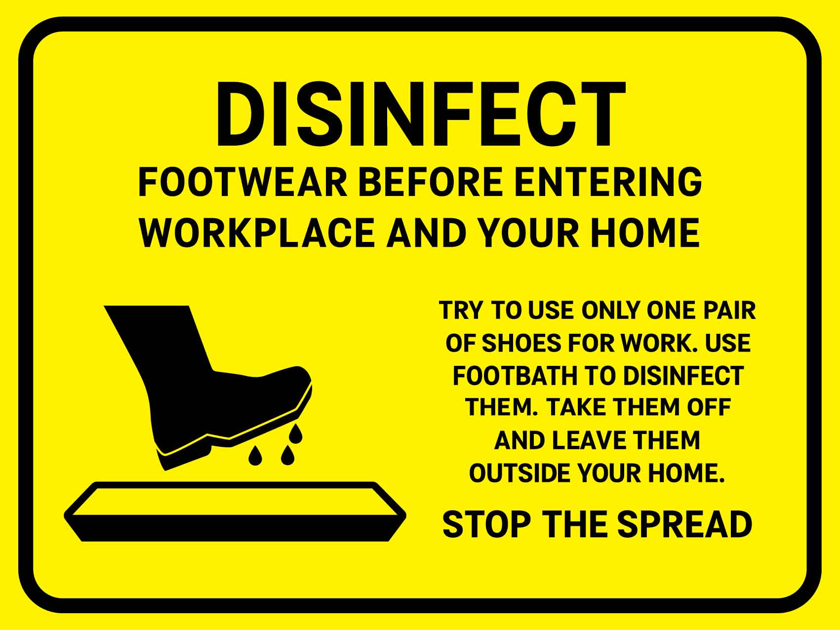 Disinfect Footwear Before Entering Workplace And Your Home Yellow Sign - New Signs