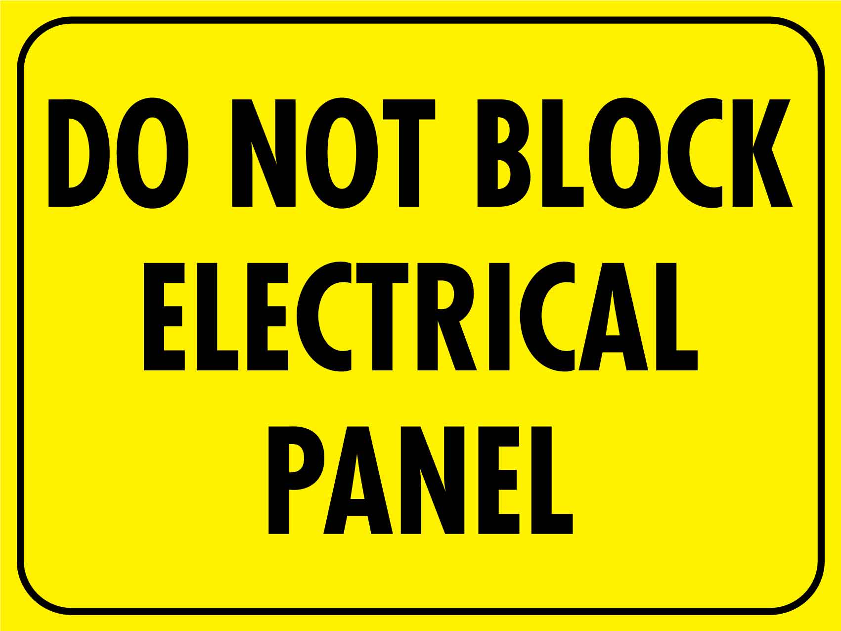 Do Not Block Electrical Panel Sign - New Signs