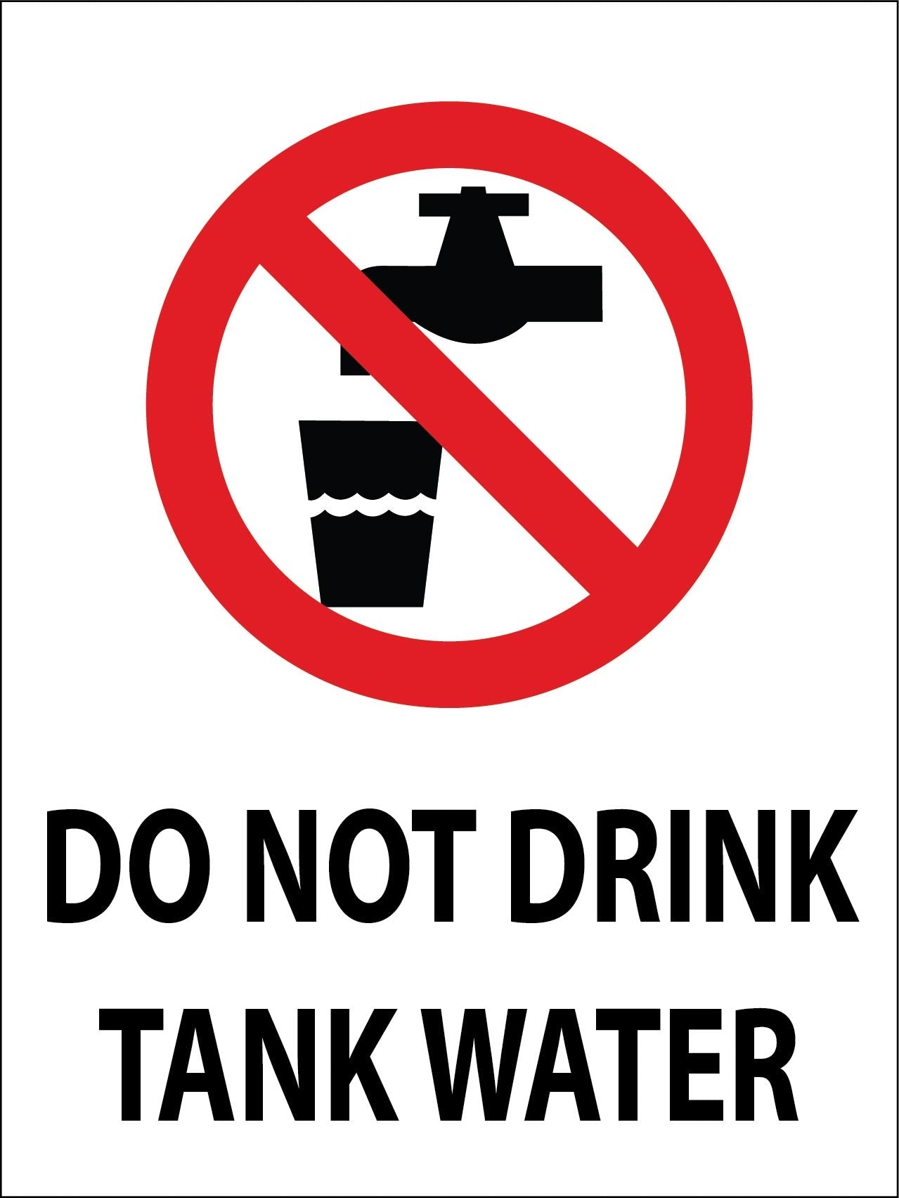 Do Not Drink Tank Water Sign - New Signs