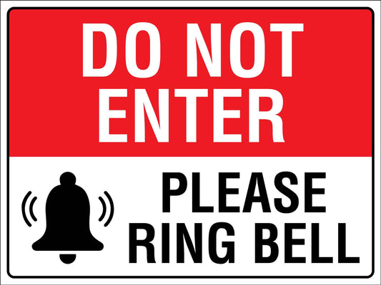 Do Not Enter Please Ring Bell Sign - New Signs