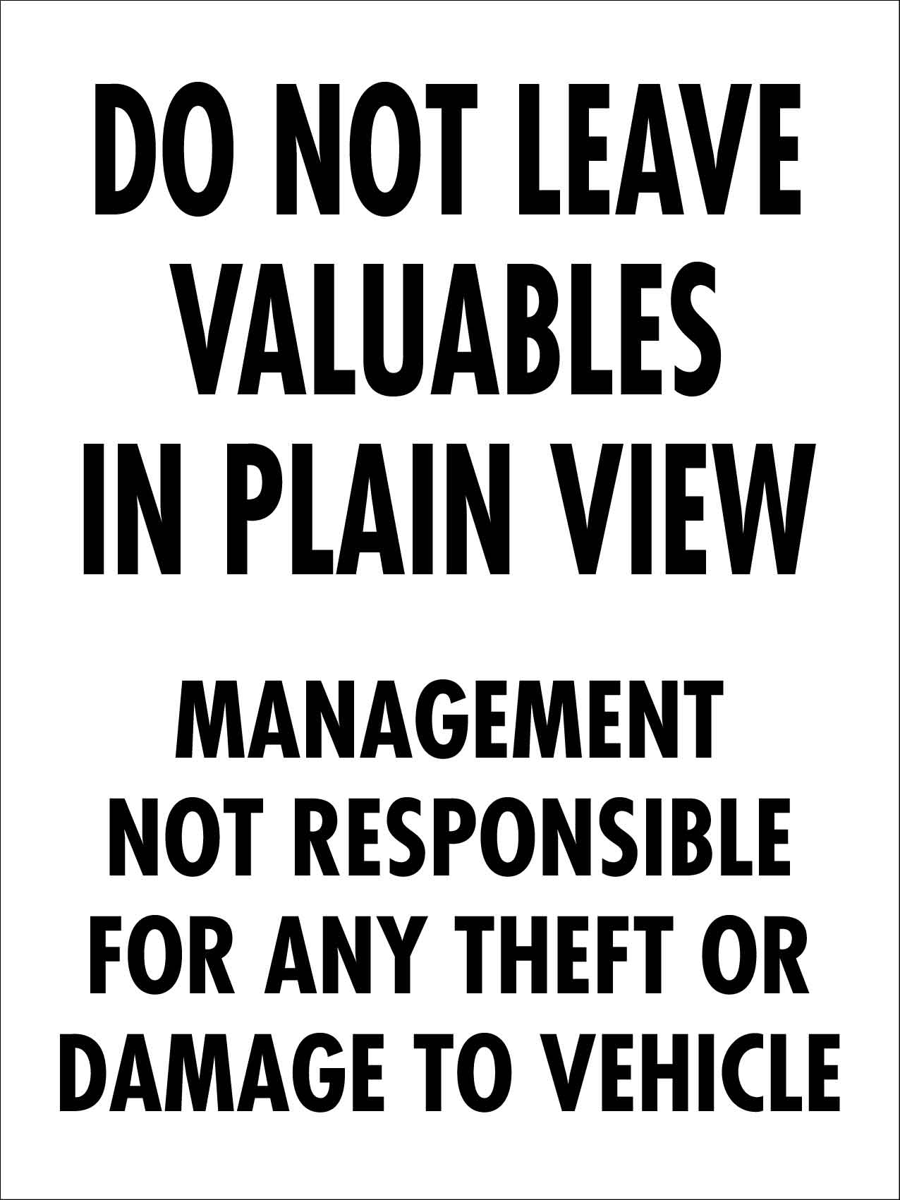 Do Not Leave Valuables In Plain View Sign - New Signs