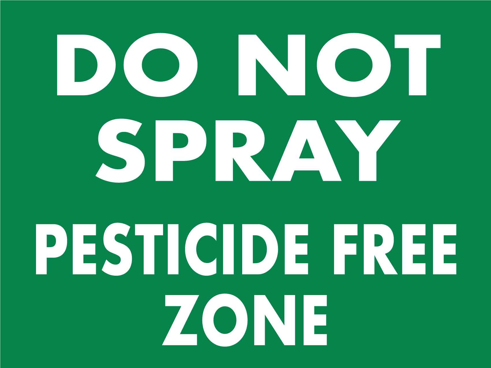 Do Not Spray Pesticide Free Zone Sign - New Signs