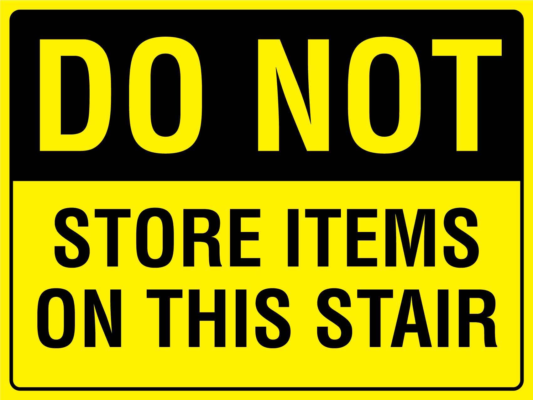 Do Not Store Items On This Stair Sign – New Signs