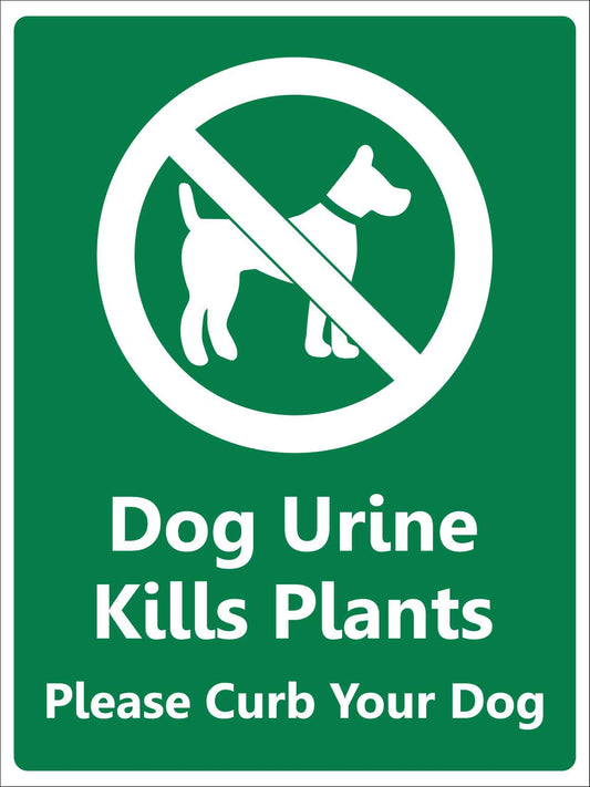 Dog Urine Kills Plants Please Curb Your Dog Sign - New Signs