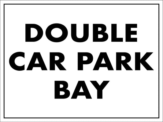 Double Car Park Bay Sign - New Signs