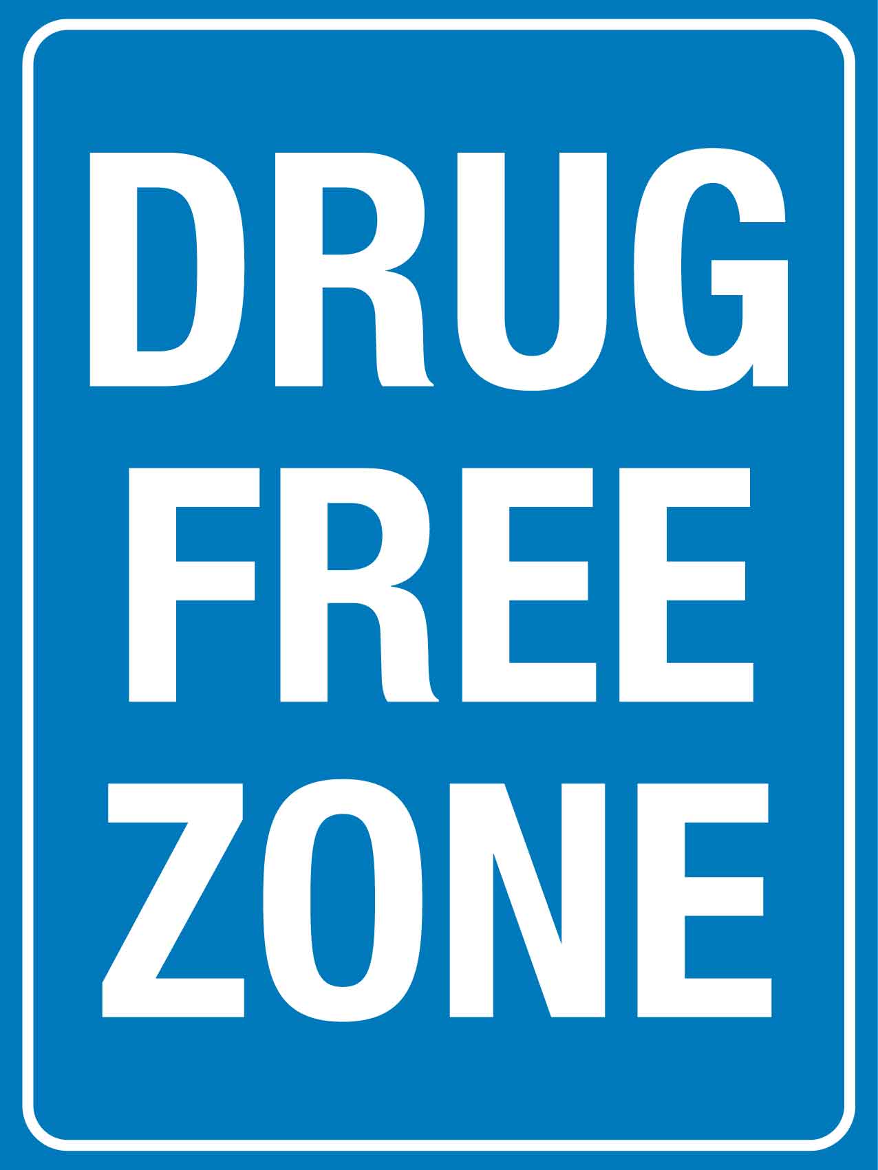 Drug Free Zone Sign - New Signs