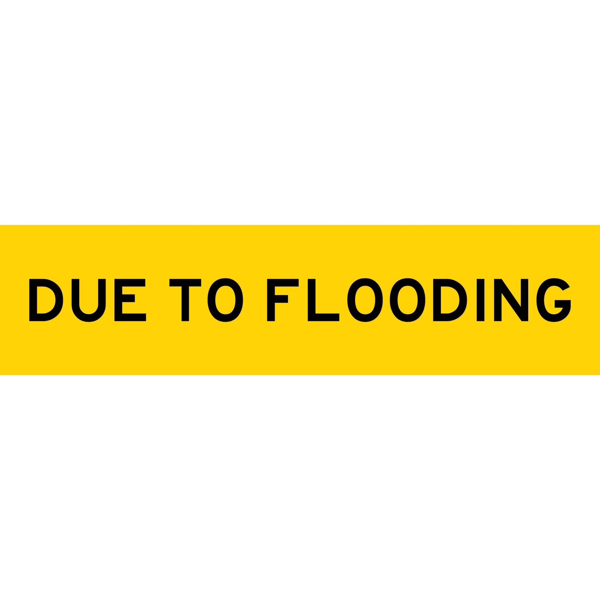Due To Flooding Long Skinny Multi Message Traffic Sign - New Signs