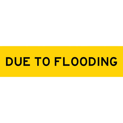 Due To Flooding Long Skinny Multi Message Traffic Sign - New Signs