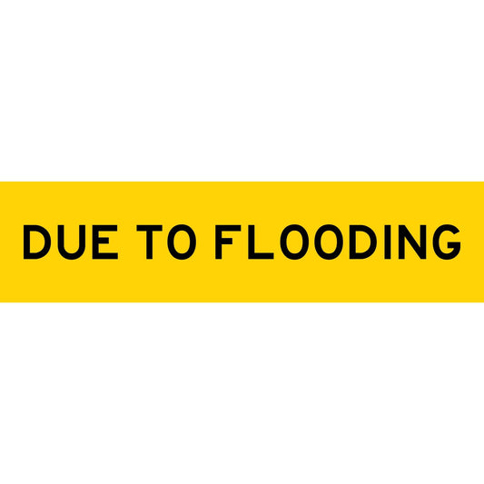 Due To Flooding Long Skinny Multi Message Traffic Sign - New Signs